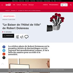 "Le Baiser de l'Hôtel de Ville" de Robert Doisneau