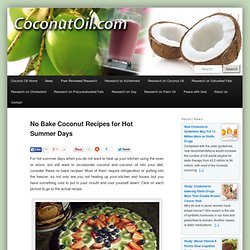 No Bake Coconut Recipes for Hot Summer Days