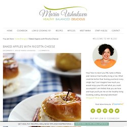 Baked Apples with Ricotta – Maria Ushakova