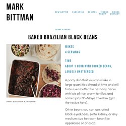Baked Brazilian Black Beans — Mark Bittman