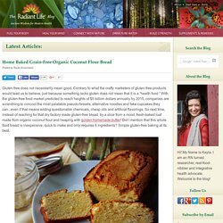 Home Baked Grain-Free Organic Coconut Flour Bread