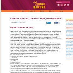 The Game Bakers – Etudes de jeu vidéo : sept fois à terre, huit fois debout.