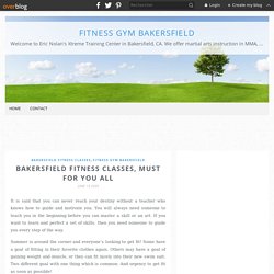 Bakersfield fitness classes, must for you all - Fitness Gym bakersfield