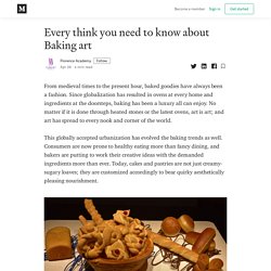 Every think you need to know about Baking art - Florence Academy - Medium