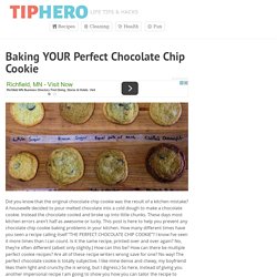 Baking YOUR Perfect Chocolate Chip Cookie