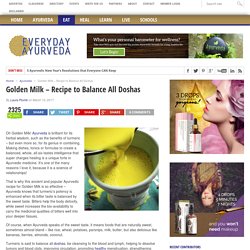 Golden Milk - Recipe to Balance All Doshas - Ayurveda