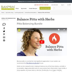Balance Pitta with Herbs