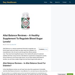 Altai Balance Reviews - #1 Blood Sugar Support Formula Analyzed!