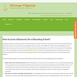 How to Lead a Balanced Life at Boarding School? - Chinmaya Vidyalaya