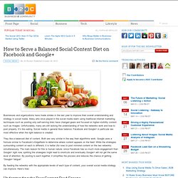 How to Serve a Balanced Social Content Diet on Facebook and Google+