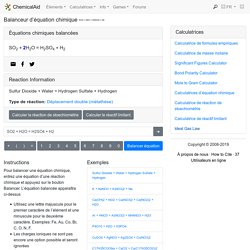 Balanceur d’équation chimique SO2 + H2O = H2SO4 + H2