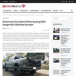Balancing The Interest When Buying 2003 Dodge Ram 1500 Rear Bumper