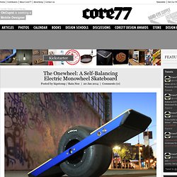 The Onewheel: A Self-Balancing Electric Monowheel Skateboard