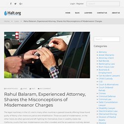 Rahul Balaram Attorney, Misdemeanor Charges - Halt.org