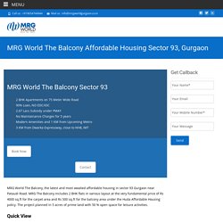 MRG World The Balcony Affordable Housing Sector 93, Gurgaon