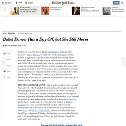 Ballet Dancer Has a Day Off, but She Still Moves - NYTimes.com