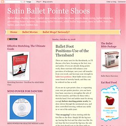 Ballet Shoes Pointe Shoes...And Adult Ballet Class: Use of the Theraband For Ballet Shoes and Pointe Shoes