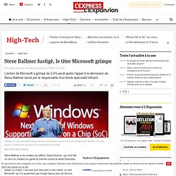 Steve Ballmer fustigé, le titre Microsoft grimpe