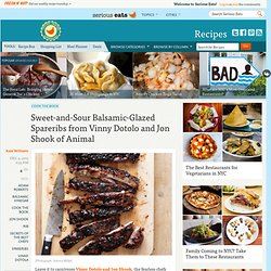 Sweet-and-Sour Balsamic-Glazed Spareribs from Vinny Dotolo and Jon Shook of Animal