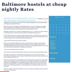 Baltimore hostels at cheap nightly Rates