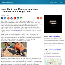 Local Baltimore Roofing Company Offers Metal Roofing Service