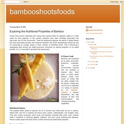 bambooshootsfoods: Exploring the Nutritional Properties of Bamboo