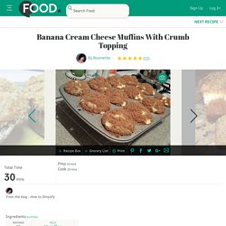 Banana Cream Cheese Muffins With Crumb Topping Recipe