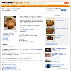 Basic Vegan Banana Muffins - Easy Vegan Muffin Recipe - Quick and Easy Vegan Muffins - Low Fat Banana Muffins