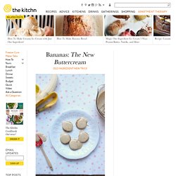 Bananas: The New Buttercream — Old Ingredient New Trick