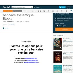 Livre Blanc Sur la crise bancaire systémique Etopia