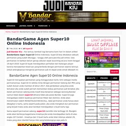 BandarGame Agen Super10 Online Indonesia