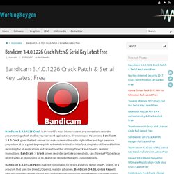 Bandicam 3.4.0.1226 Crack Patch & Serial Key Latest Free