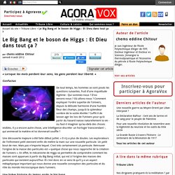 Le Big Bang et le boson de Higgs : Et Dieu dans tout ça ?