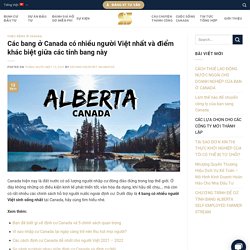 4 bang có nhiều người Việt sinh sống nhất ở Canada