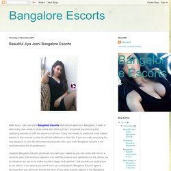 Bangalore Escorts: Beautiful Jiya Joshi Bangalore Escorts