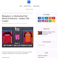 Bangalore vs Hyderabad 3rd Match Prediction - Indian T20 League