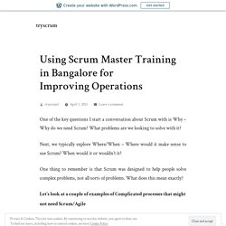 Using Scrum Master Training in Bangalore for Improving Operations