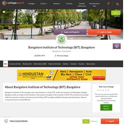 Bangalore Institute of Technology (BIT) Bangalore - Admission 2020, Courses, Fees, Reviews