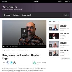 Bangarra's bold leader: Stephen Page - Conversations - ABC Radio