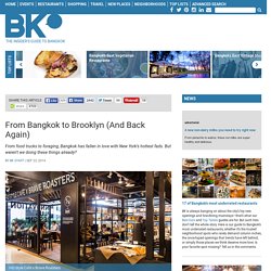 From Bangkok to Brooklyn (And Back Again)
