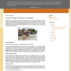 Bangkok Travel Experts: A List Of Things To Do When In Thailand
