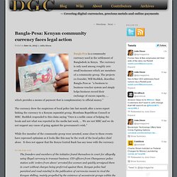Bangla-Pesa: Kenyan community currency faces legal action