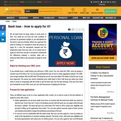 Bank loan - How to apply for it?