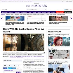 Bank With No Locks Opens: 'God As Guard'