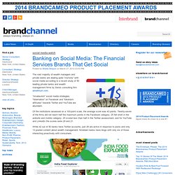 Banking on Social Media: The Financial Services Brands That Get Social