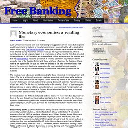 Free Banking » Monetary economics: a reading list