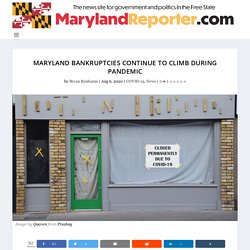 Maryland bankruptcies continue to climb during pandemic - MarylandReporter.com