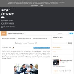 Bankruptcy Lawyer Vancouver WA - Bankruptcy Lawyer Vancouver WA