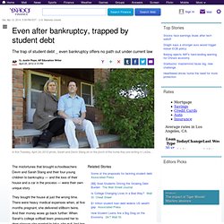 Even after bankruptcy, trapped by student debt