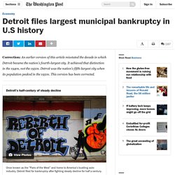 Detroit files largest municipal bankruptcy in U.S history